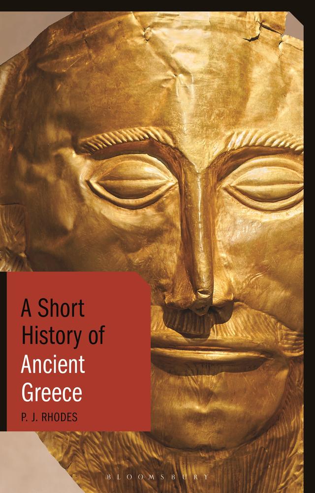 A Short History of Ancient Greece by PJ Rhodes