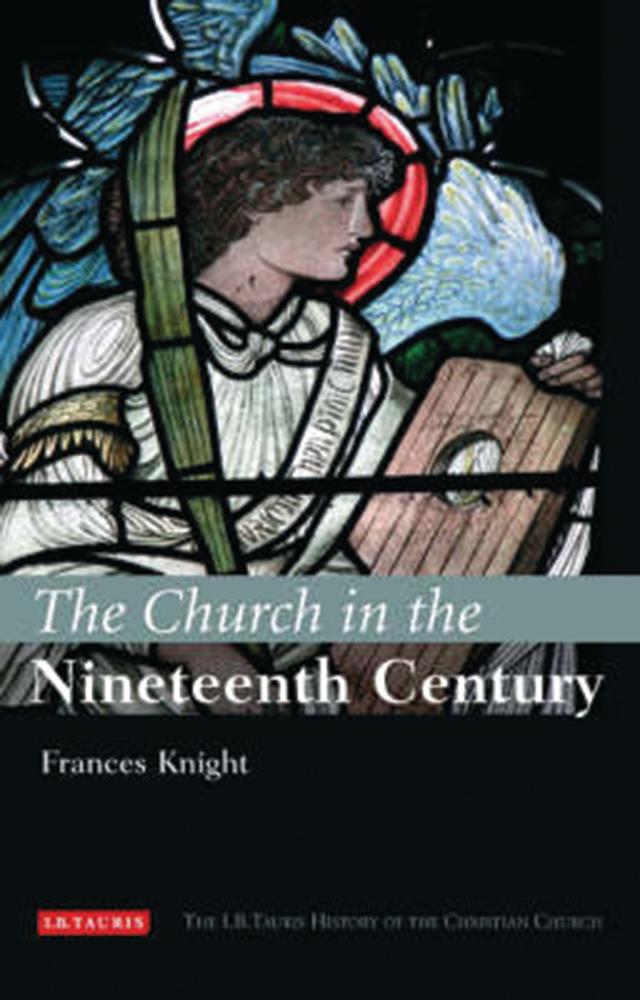The Church in the Nineteenth Century by Frances Knight