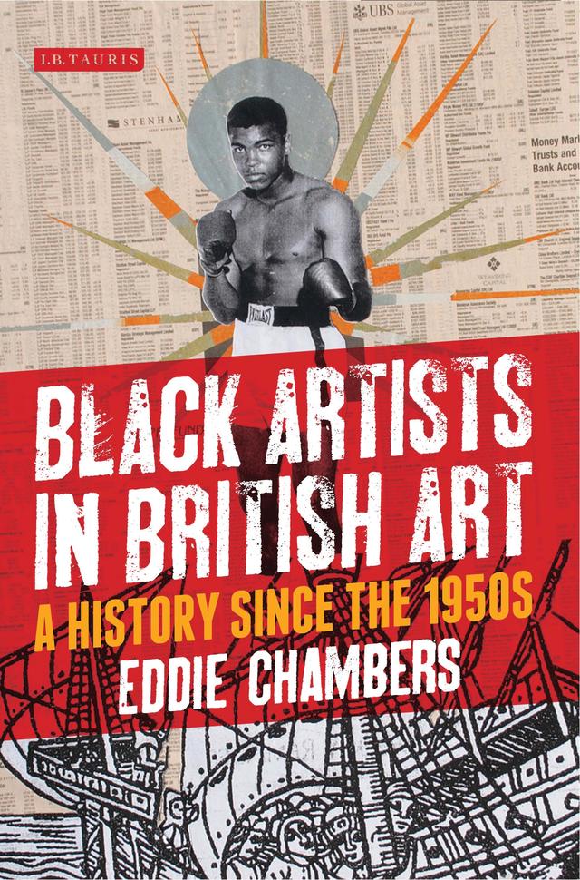 Black Artists in British Art by Eddie Chambers