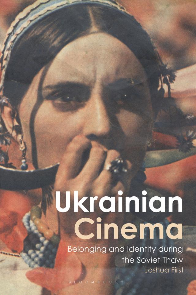 Ukrainian Cinema by Joshua First