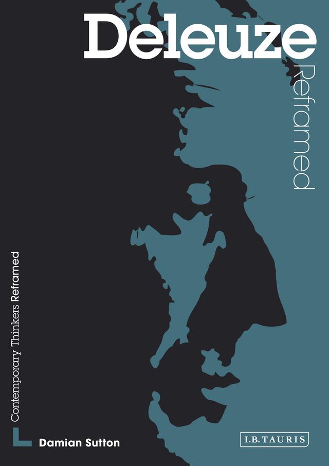 Deleuze Reframed by Damian Sutton, David Martin-Jones