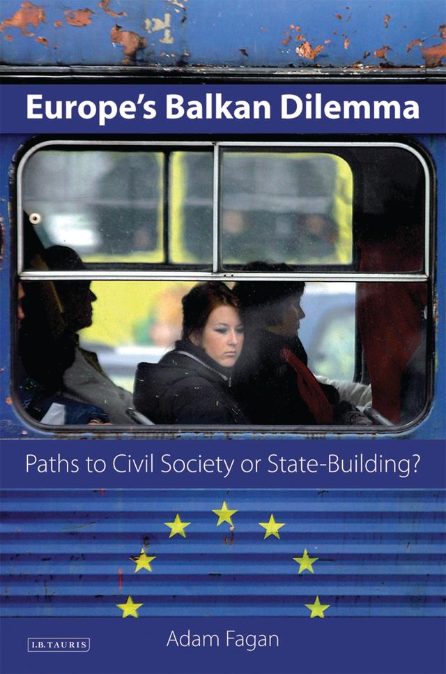 Europe's Balkan Dilemma by Adam Fagan
