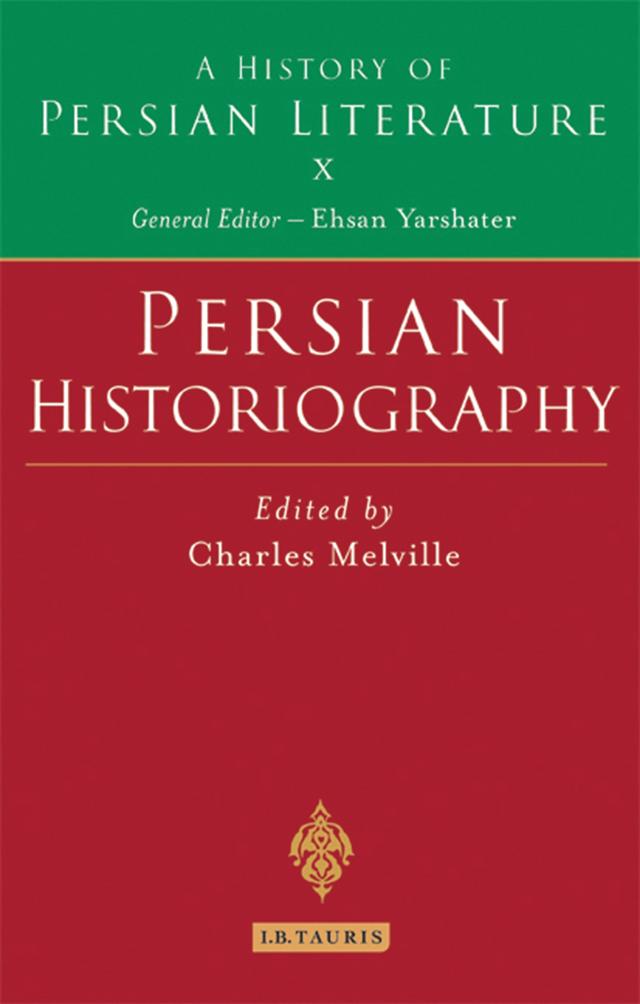 Persian Historiography by Charles Melville