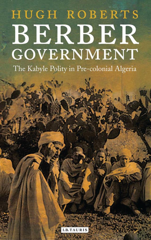 Berber Government by Hugh Roberts