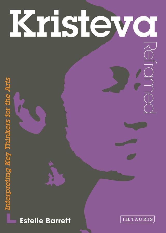 Kristeva Reframed by Estelle Barrett