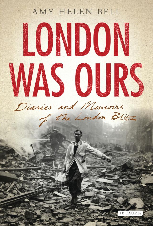 London Was Ours by Amy Helen Bell