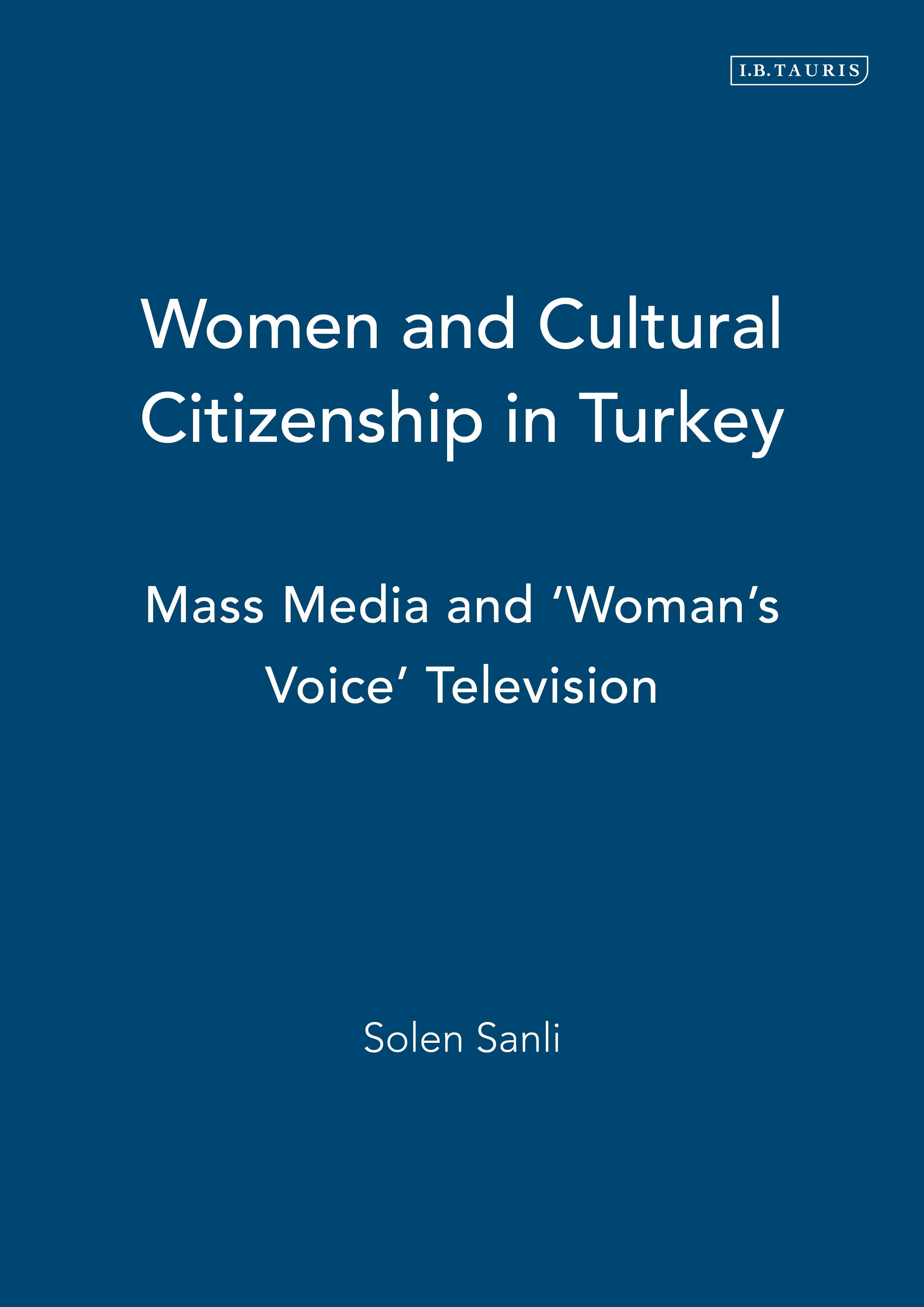 Women and Cultural Citizenship in Turkey