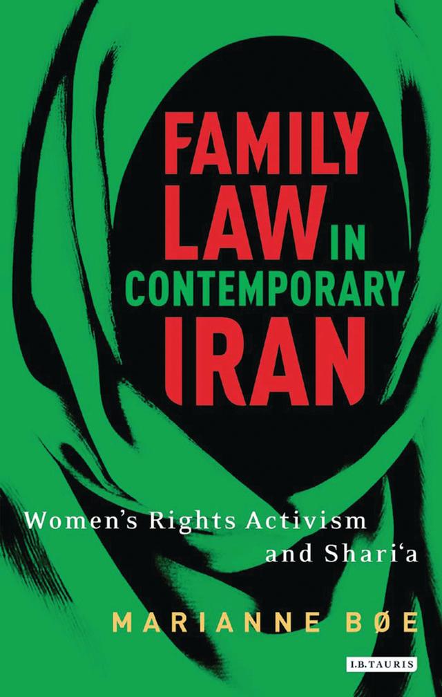 Family law in contemporary Iran by Marianne Bøe