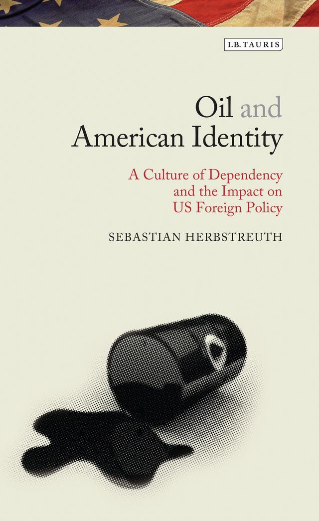 Oil and American Identity by Sebastian Herbstreuth