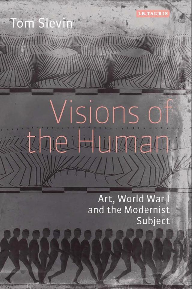 Visions of the Human by Tom Slevin