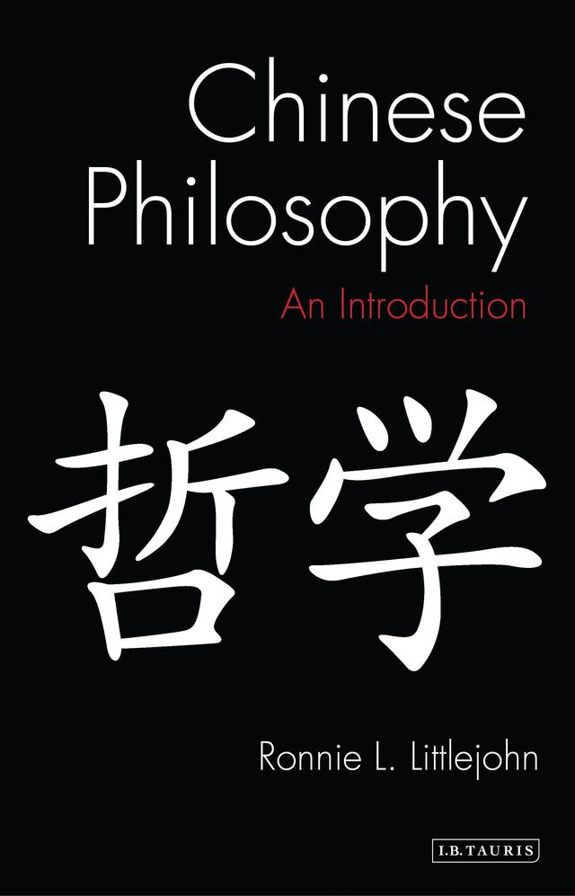 Chinese Philosophy by Ronnie L. Littlejohn
