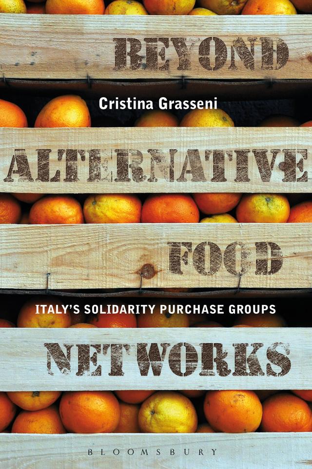 Beyond Alternative Food Networks by Cristina Grasseni