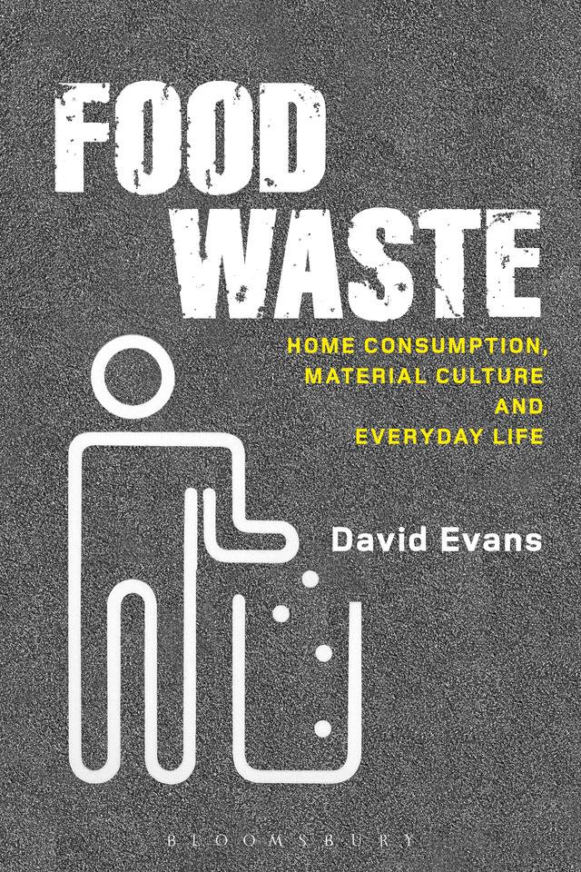 Food Waste by David M. Evans