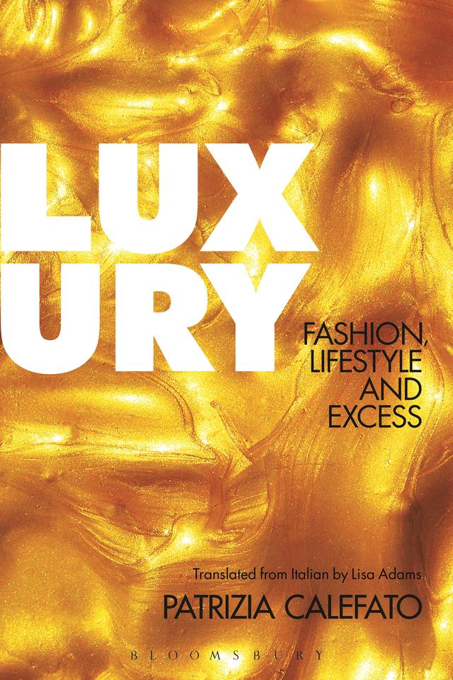 Luxury by Lisa Adams, Patrizia Calefato