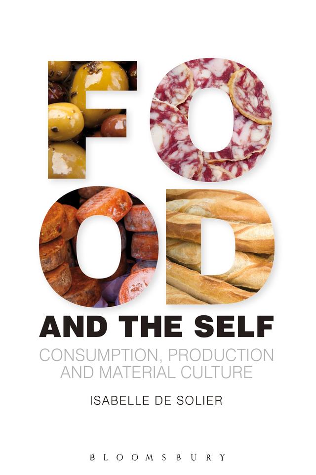 Food and the Self by Isabelle de Solier
