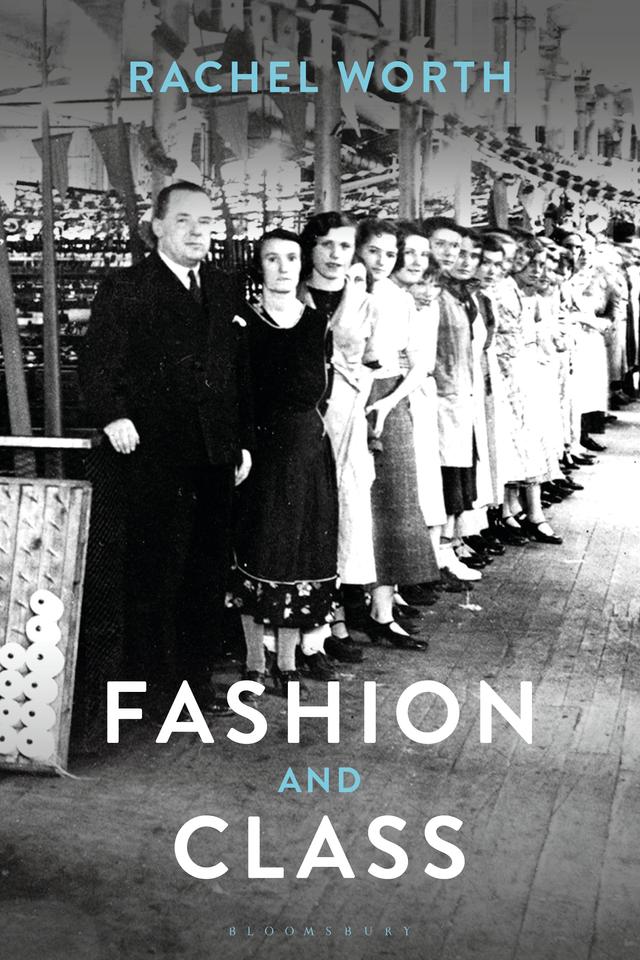 Fashion and Class by Rachel Worth