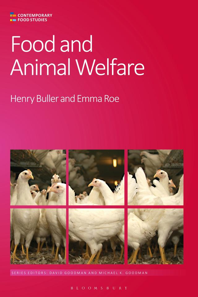 Food and Animal Welfare by Emma Roe, Henry Buller