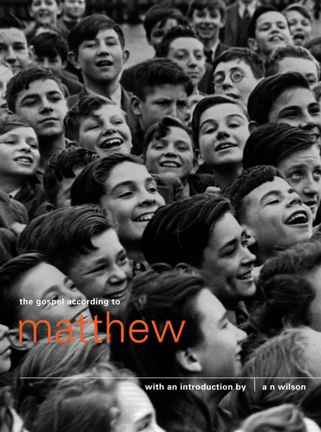 The Gospel According to Matthew by AN Wilson