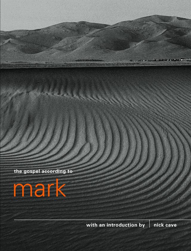 The Gospel According to Mark by Nick Cave
