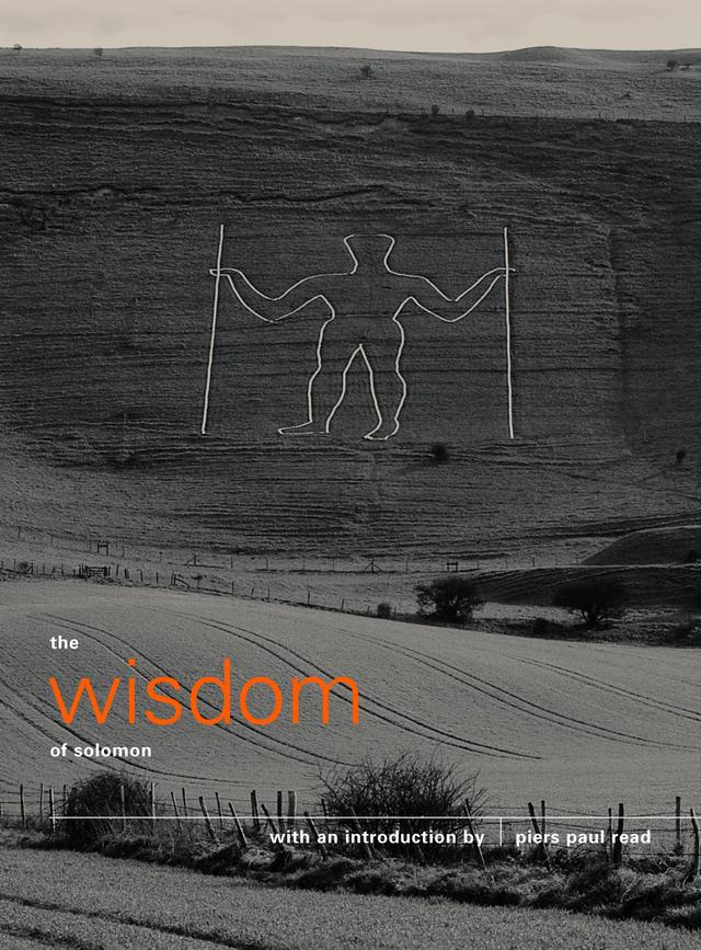 The Wisdom of Solomon by Piers Paul Read