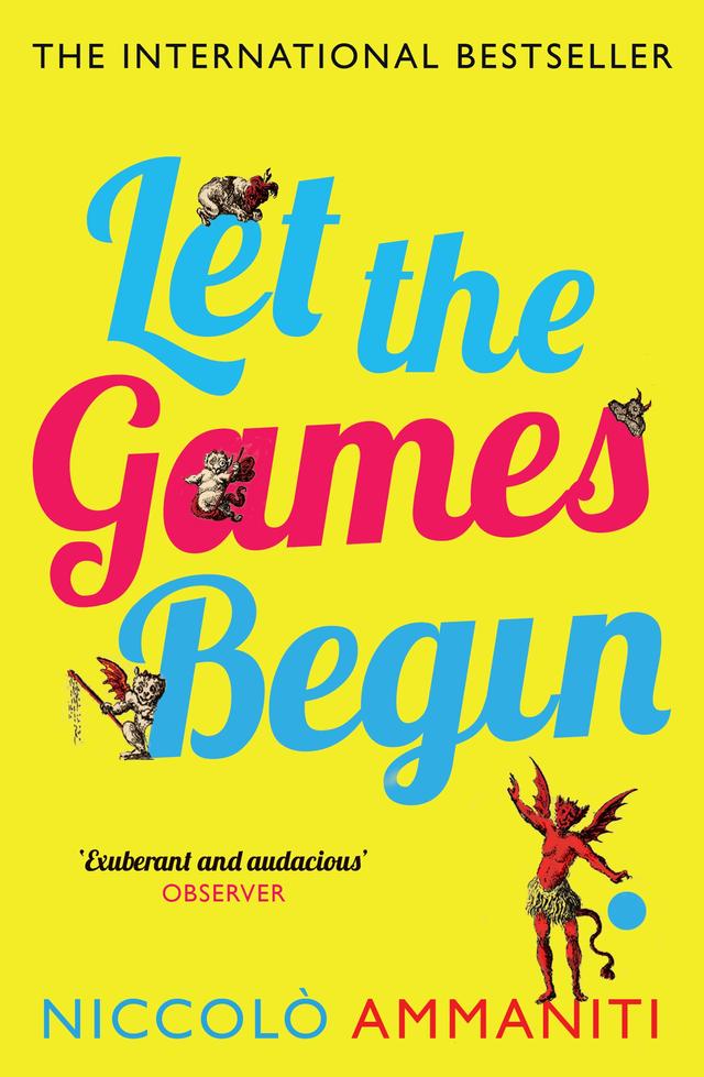Let the Games Begin by Kylee Doust, Niccolò Ammaniti
