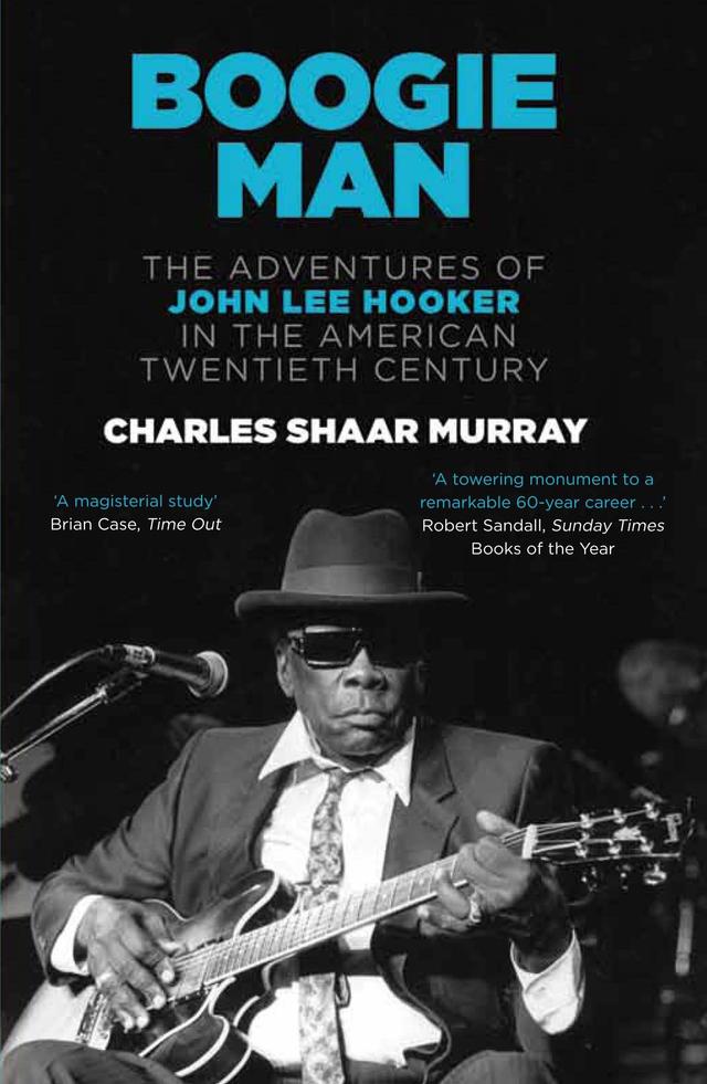 Boogie Man by Charles Shaar Murray