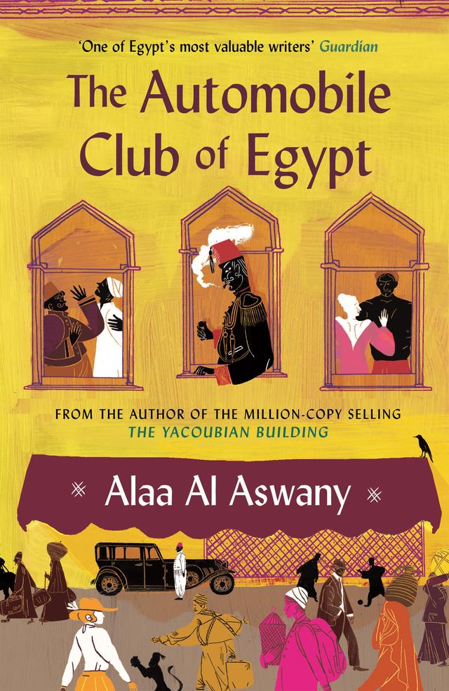 The Automobile Club of Egypt by Alaa Al Aswany, Russell Harris