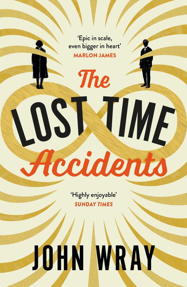 The Lost Time Accidents by John Wray