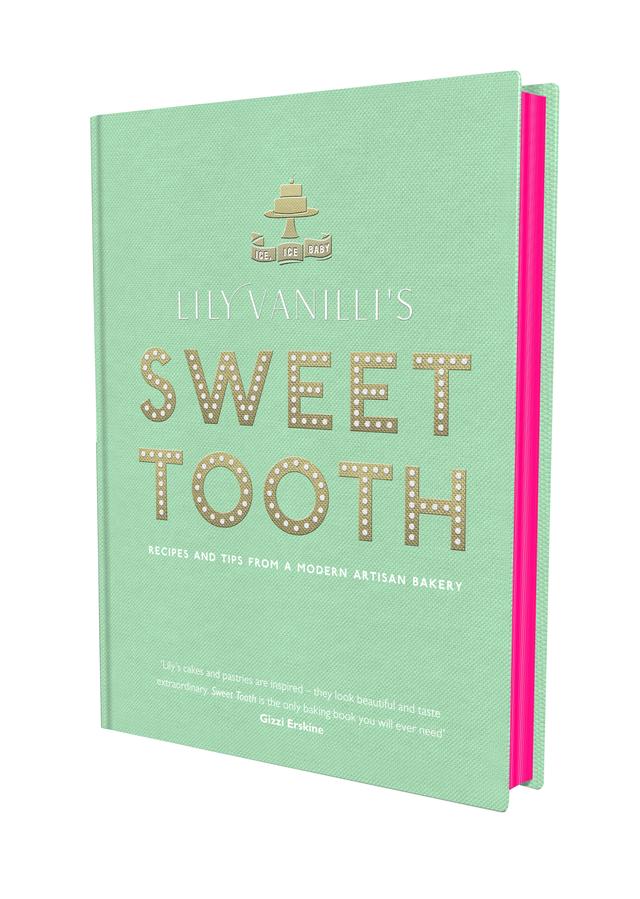 Lily Vanilli's Sweet Tooth by Lily Jones