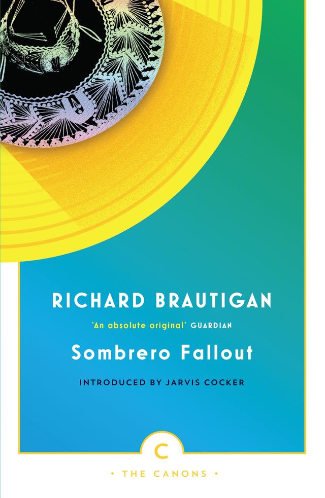 Sombrero Fallout by Jarvis Cocker, Richard Brautigan