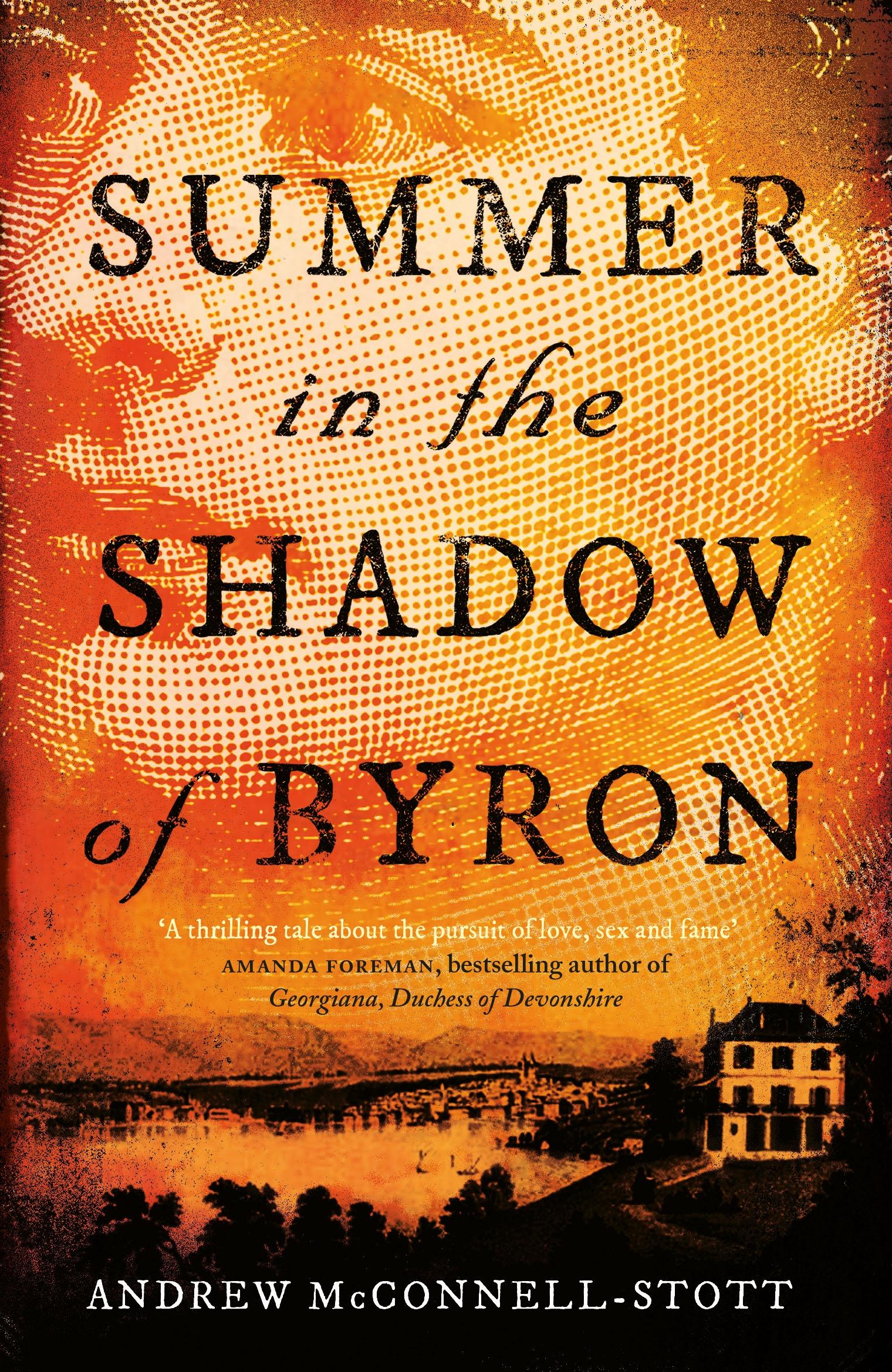 Summer in the Shadow of Byron