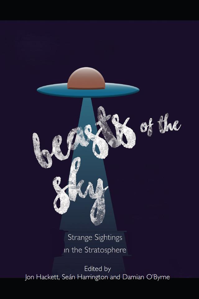 Beasts of the Sky by Damian O'Byrne, Jon Hackett, Seán Harrington