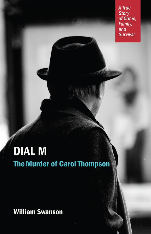 Dial M by William  Swanson