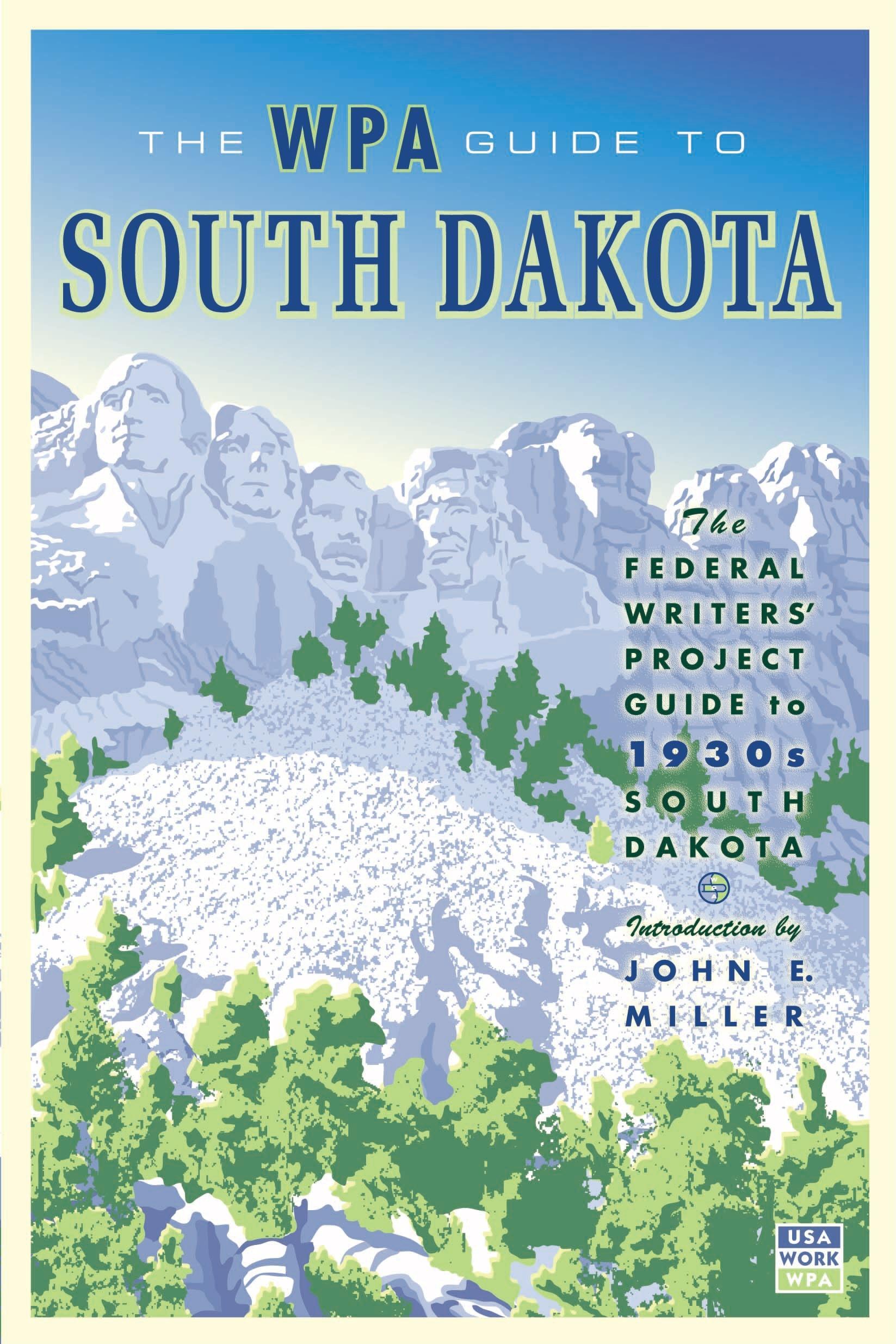 The WPA Guide to South Dakota