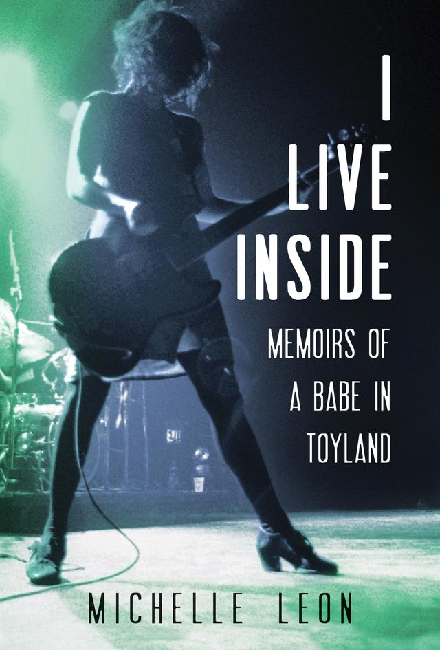 I Live Inside by Michelle  Leon