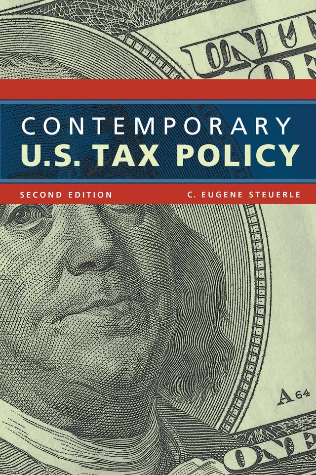 Contemporary U.S. Tax Policy by C. Eugene Steuerle