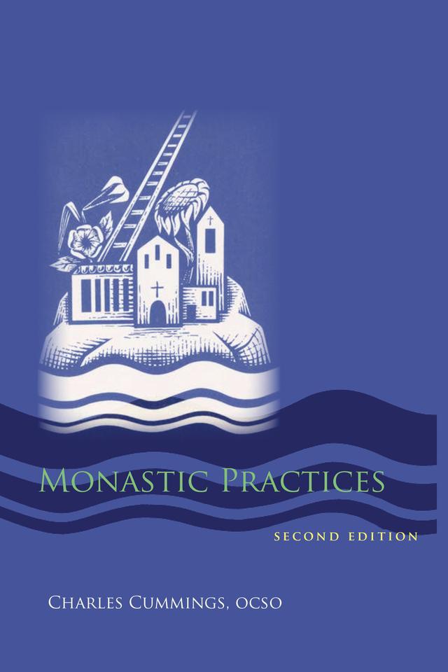 Monastic Practices by Charles Cummings