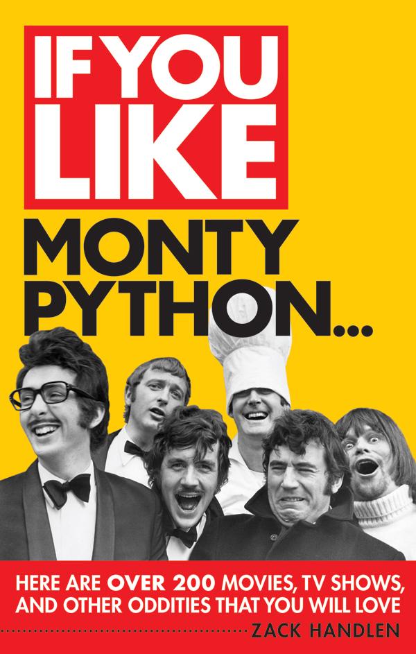 If You Like Monty Python... by Zack Handlen