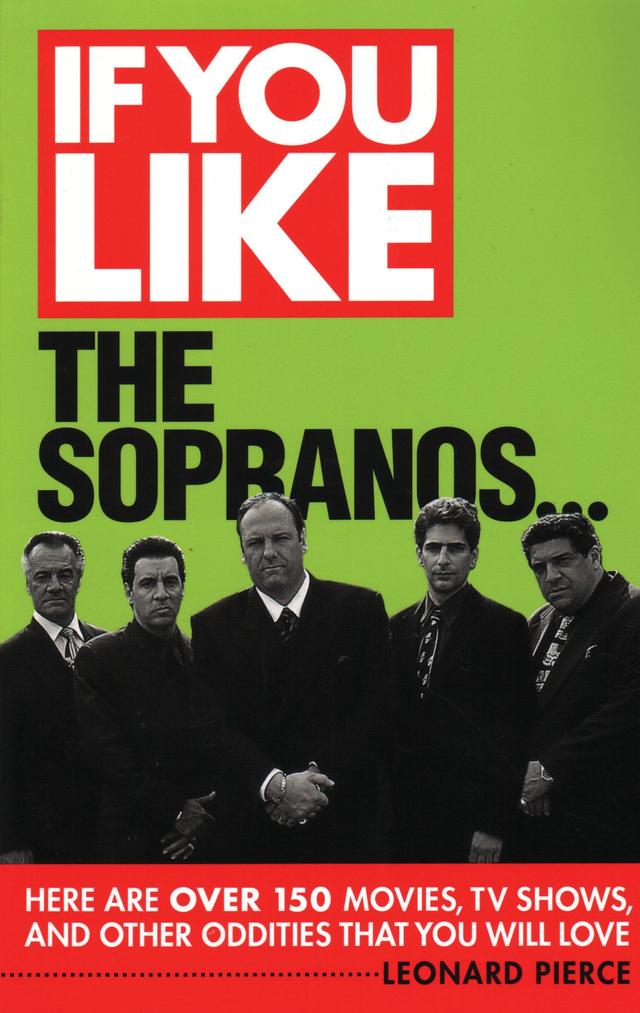 If You Like The Sopranos by Leonard Pierce