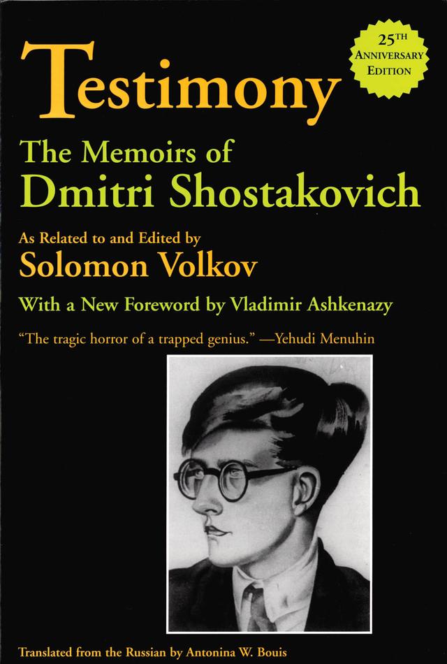 Testimony by Dmitri Shostakovich, Solomon Volkov