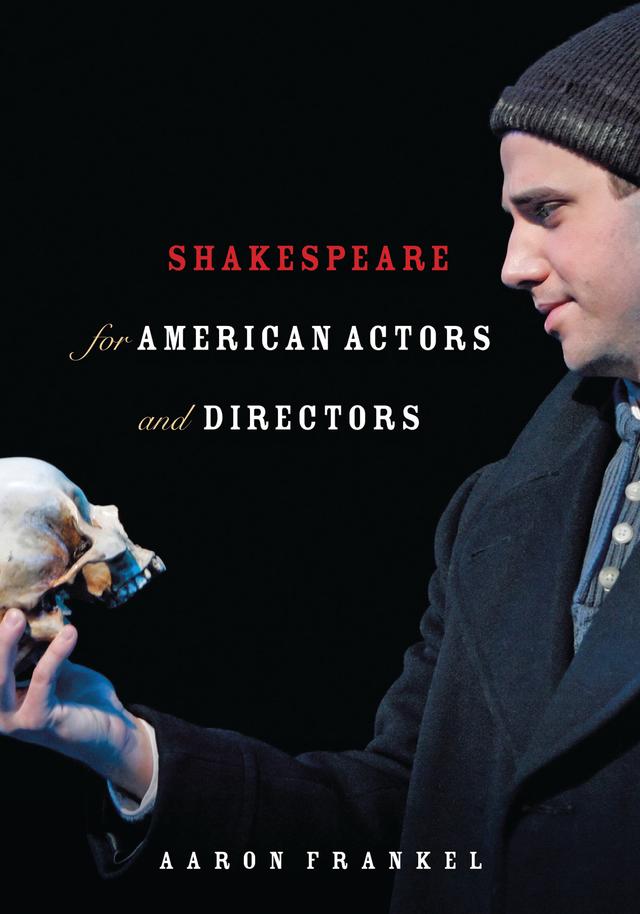 Shakespeare for American Actors and Directors by 