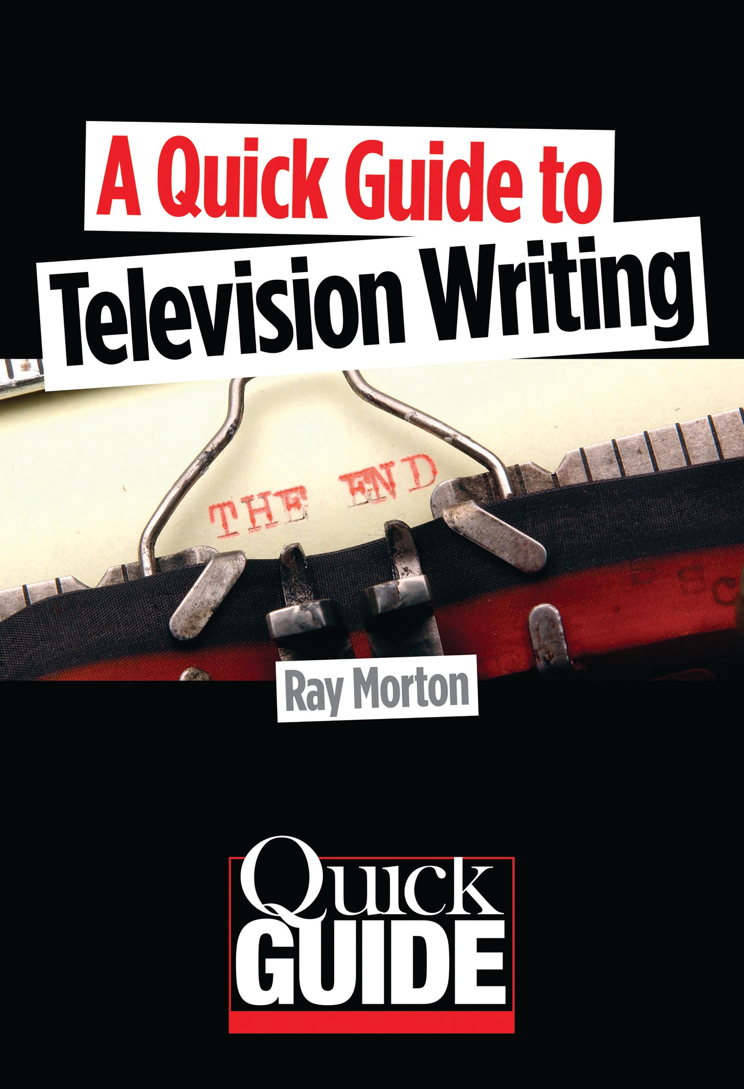A Quick Guide to Television Writing