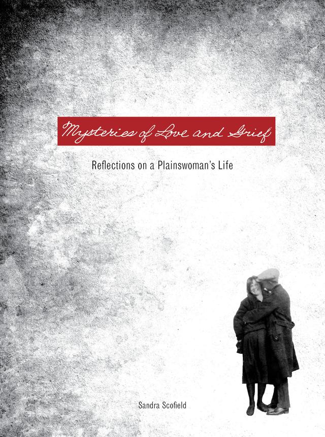 Mysteries of Love and Grief by Sandra Scofield