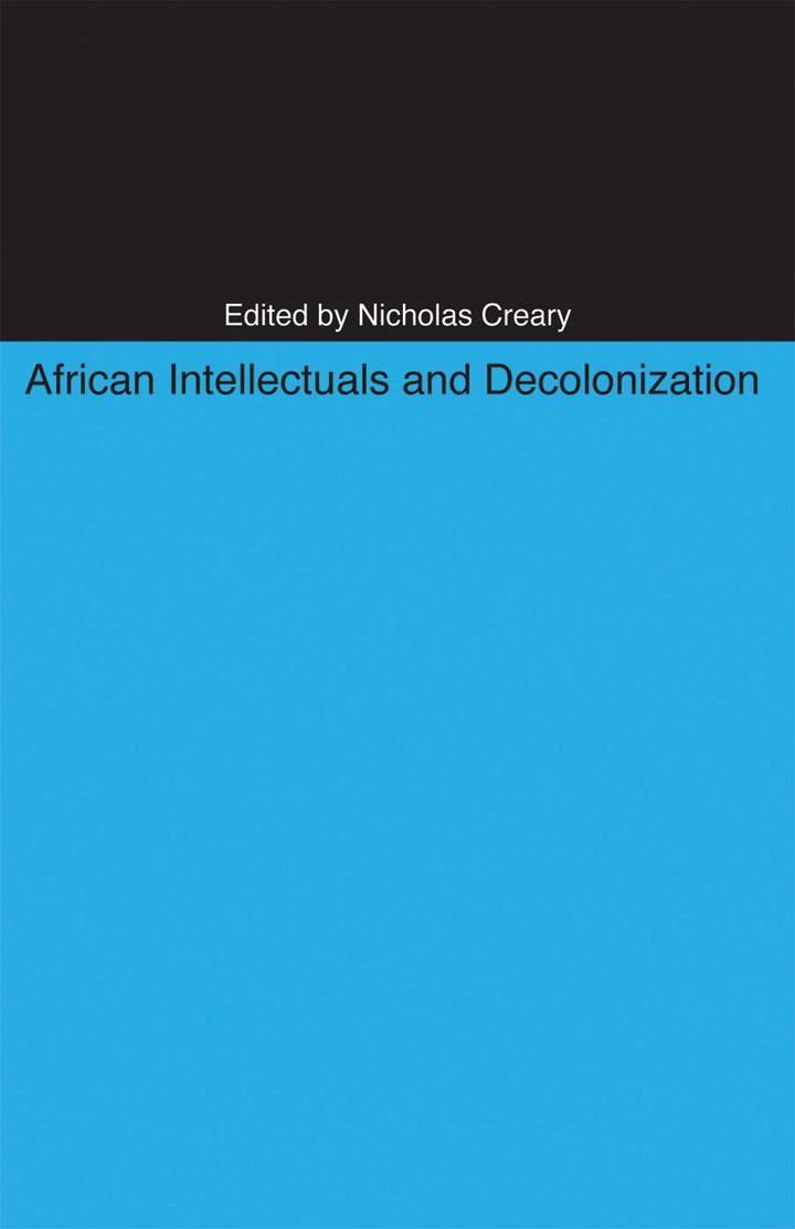 African Intellectuals and Decolonization