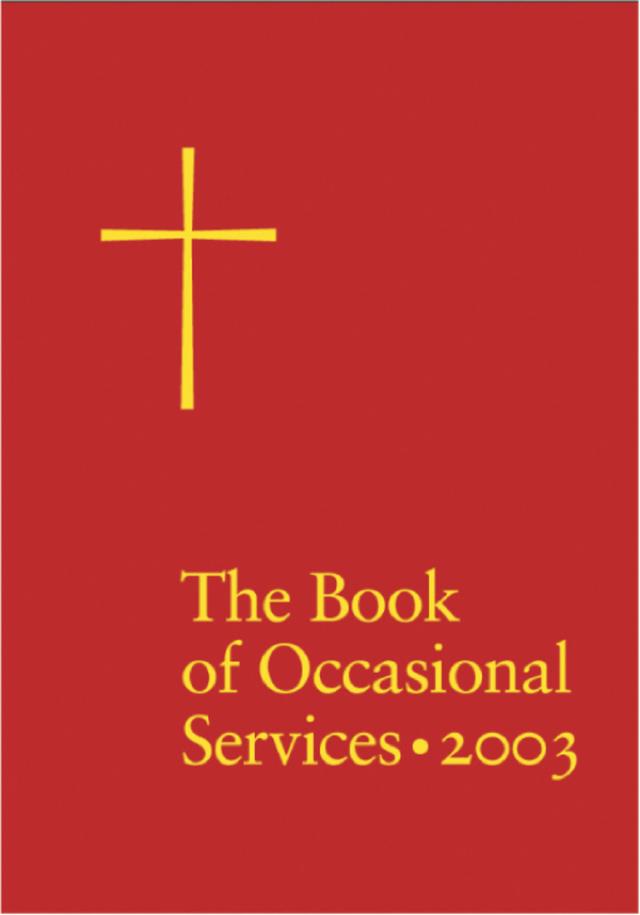 The Book of Occasional Services 2003 Edition by Church Publishing Incorporated