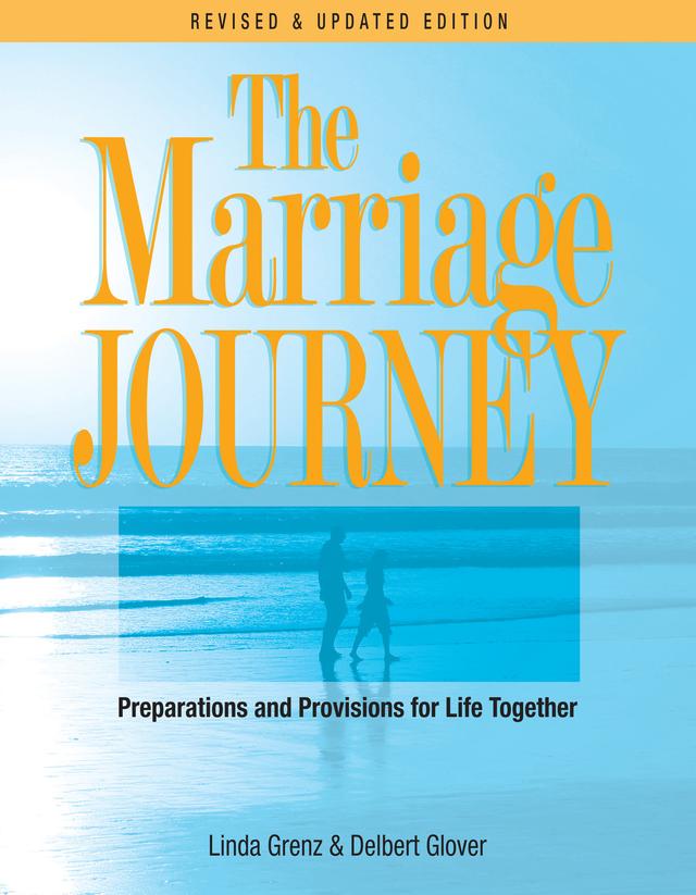 The Marriage Journey by Delbert Glover, Linda L. Grenz