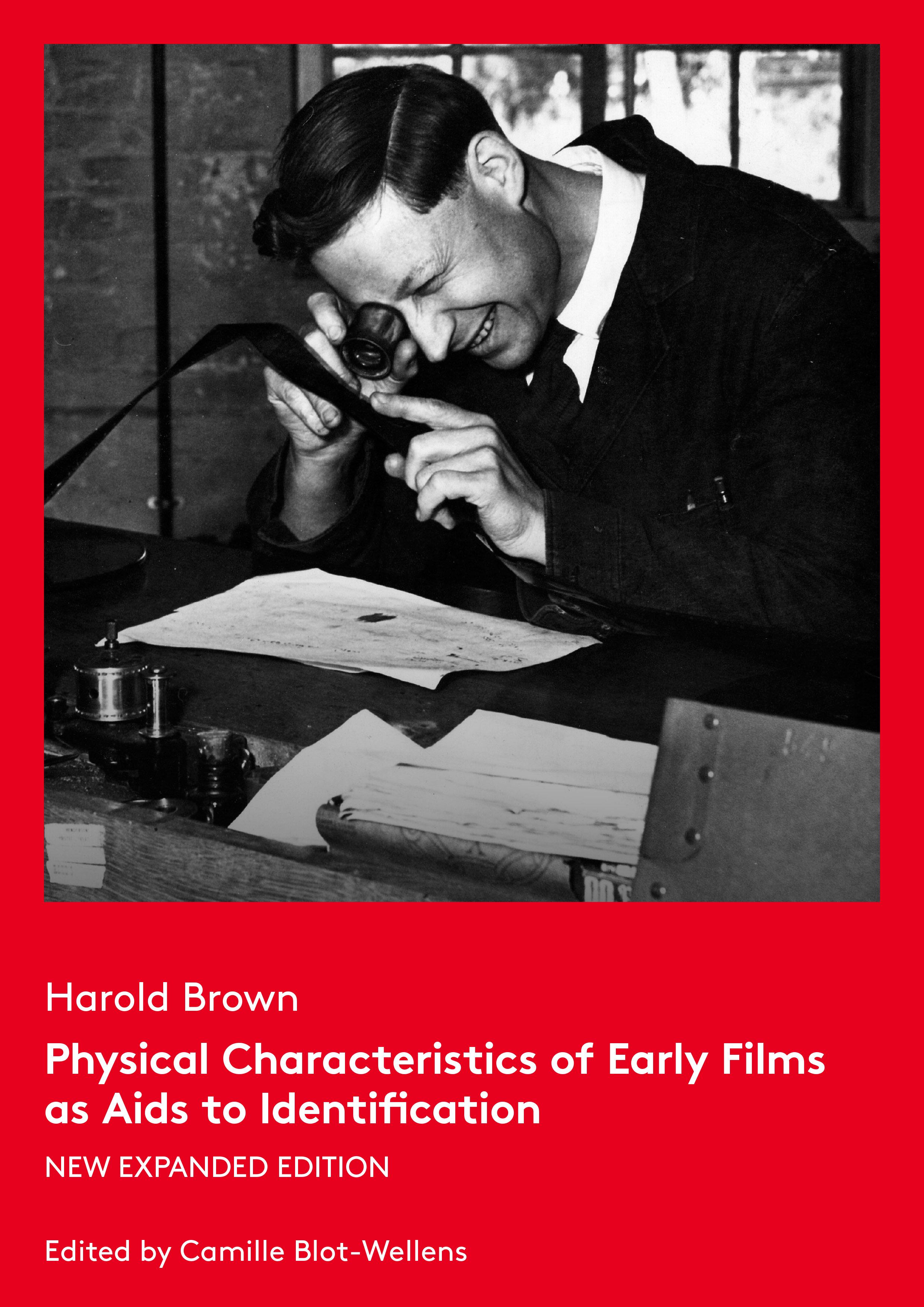Physical Characteristics of Early Films as Aids to Identification