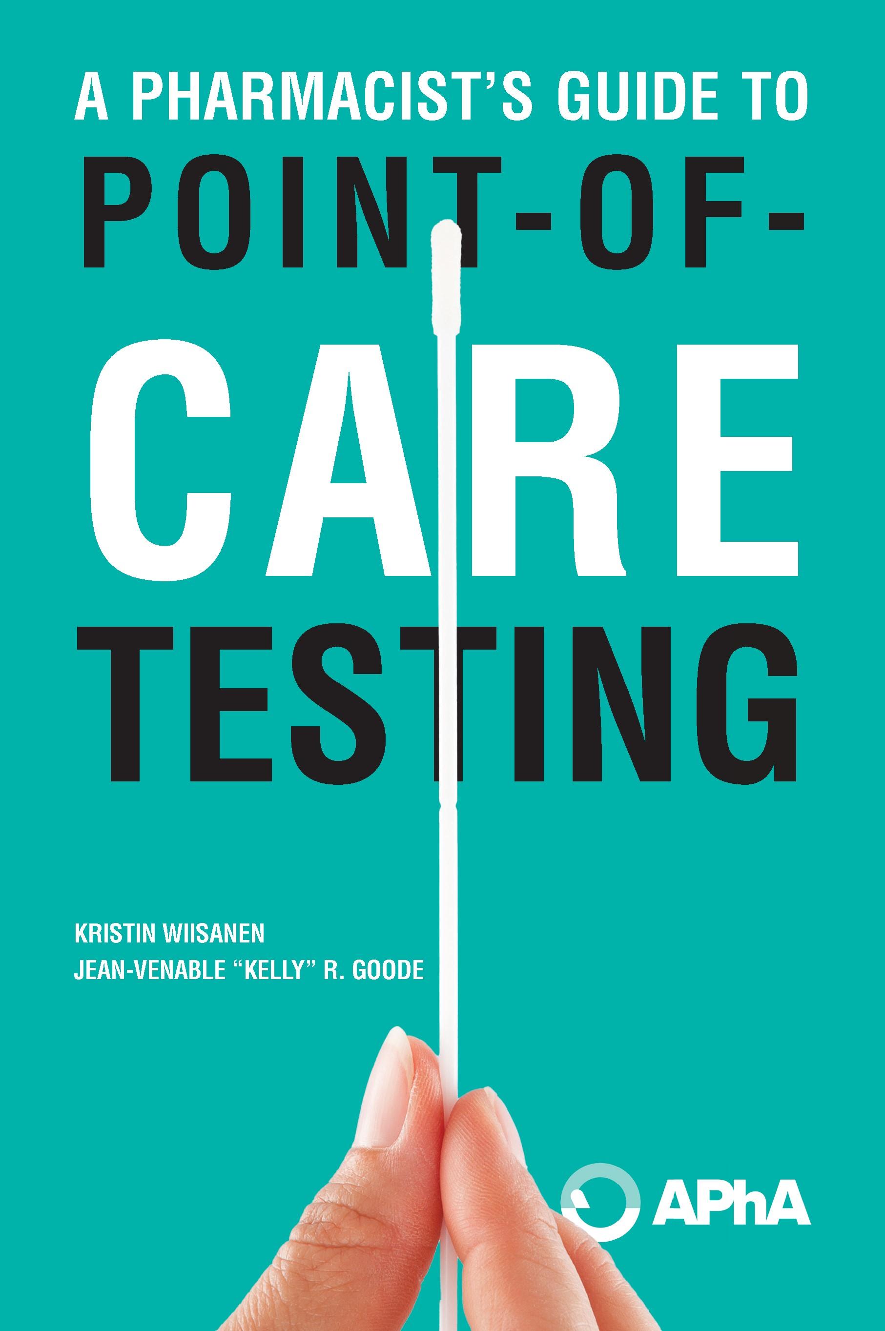 A Pharmacist’s Guide to Point-of-Care Testing