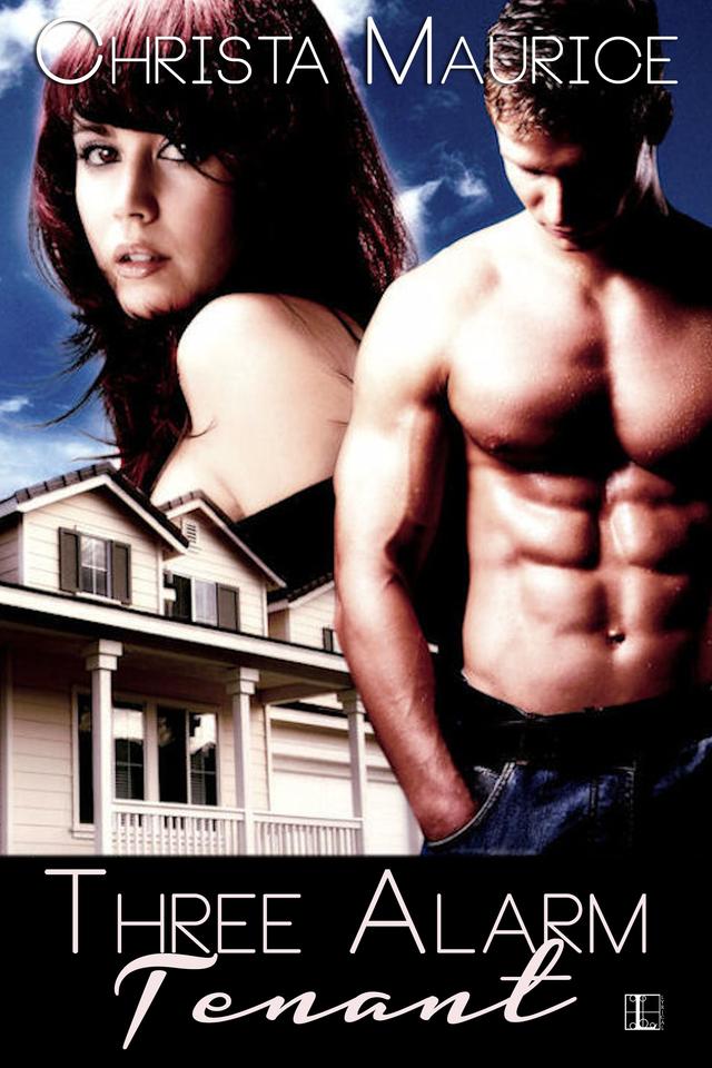 Three Alarm Tenant by Christa Maurice
