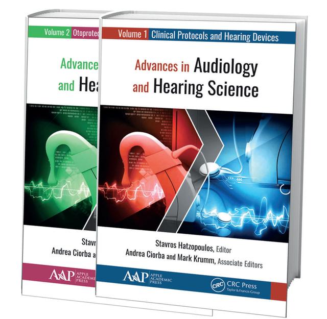 Advances in Audiology and Hearing Science (2-volume set) by Stavros Hatzopoulos